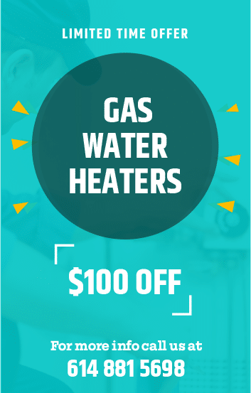 $100 off gas water heaters, coupon, water heaters installation, plumber in columbus Ohio, 24 7 plumbing, plumbing help